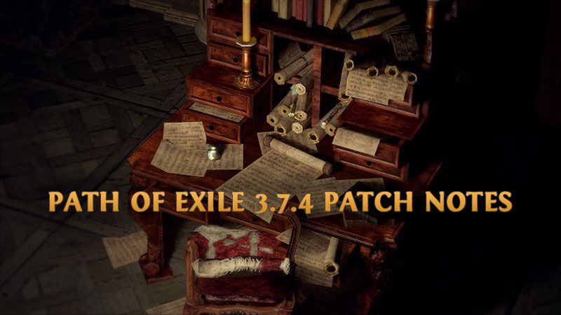 Path of Exile 3.7.4 patch notes