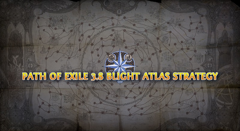 Path Of Exile 3.8 Blight Atlas Strategy