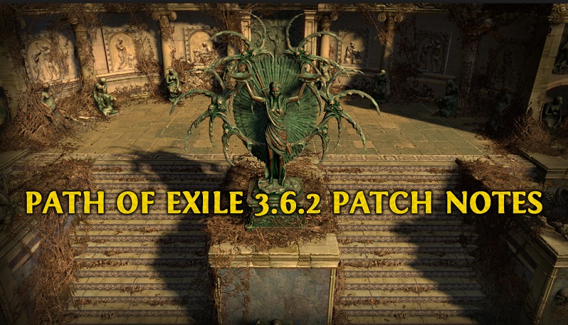 path of exile 3.6.2 patch notes