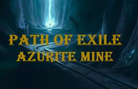path of exile azurite mine guide