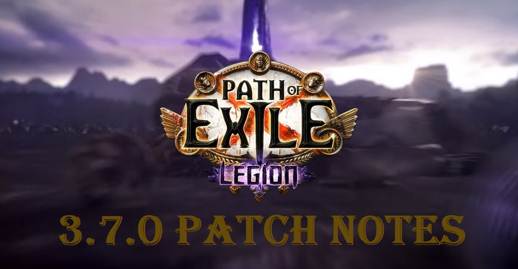 poe 3.7 legion patch notes - path of exile 3.7.0 patch notes