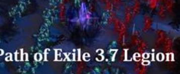 Path Of Exile 3.7.0 Legion Balance Development Manifesto - All Details Of Balance & Changes In Poe Legion
