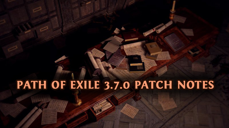 path of exile 3.7.0 expansion update patch notes