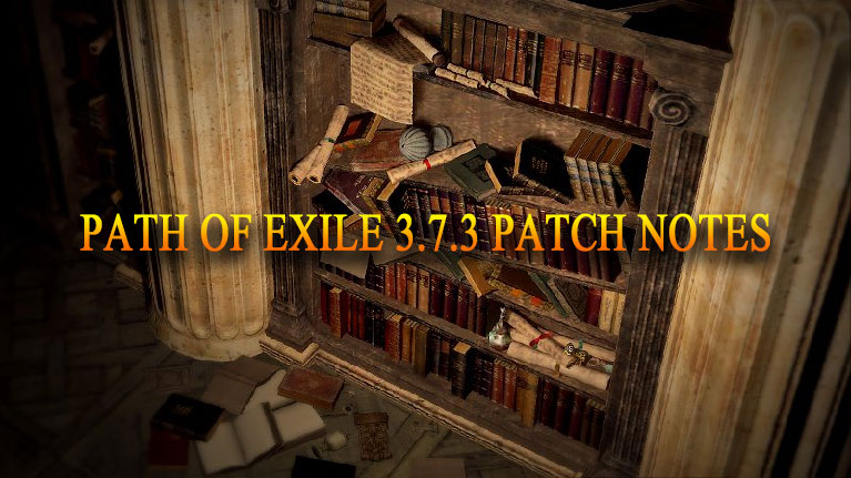 POE 3.7.3 patch notes