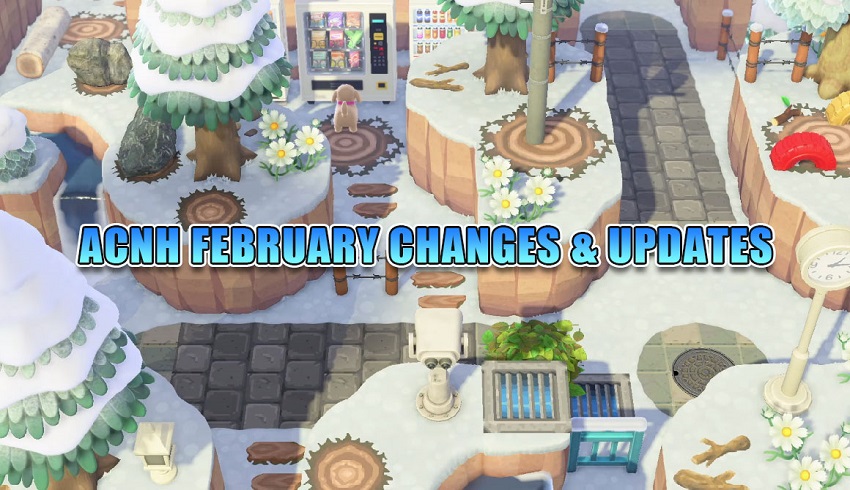 ACNH FEBRUARY CHANGES & UPDATES