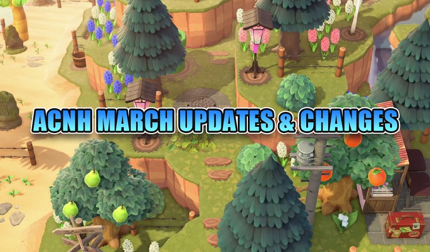 ACNH MARCH UPDATES & CHANGES