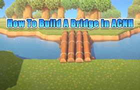 How To Build A Bridge In ACNH