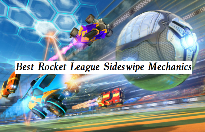 rocket league sideswipe mechanics