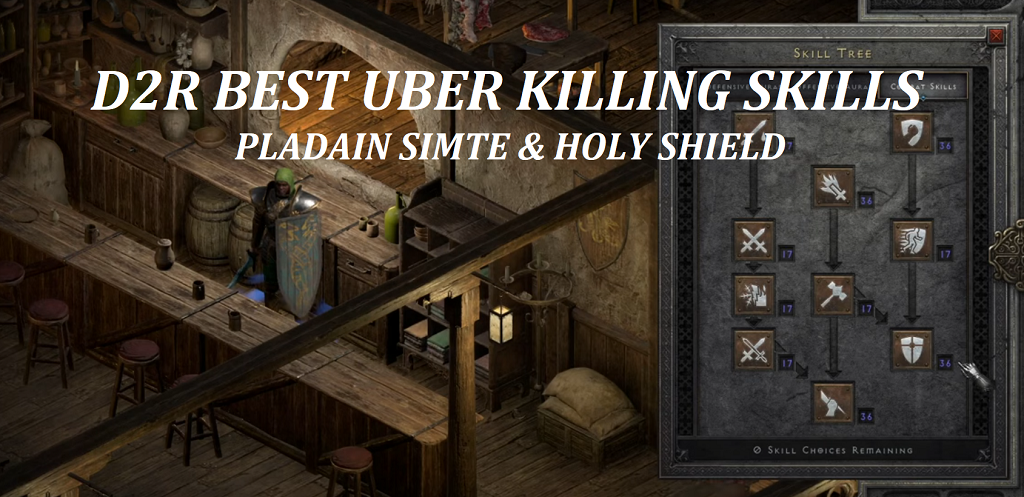 D2R Smiter Paladin Build Guide -  Diablo 2 Resurrected Best Uber Killing Skills