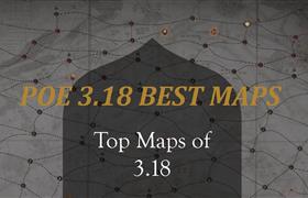 POE 3.18 BEST MAPS - PATH OF EXILE MAP TIER