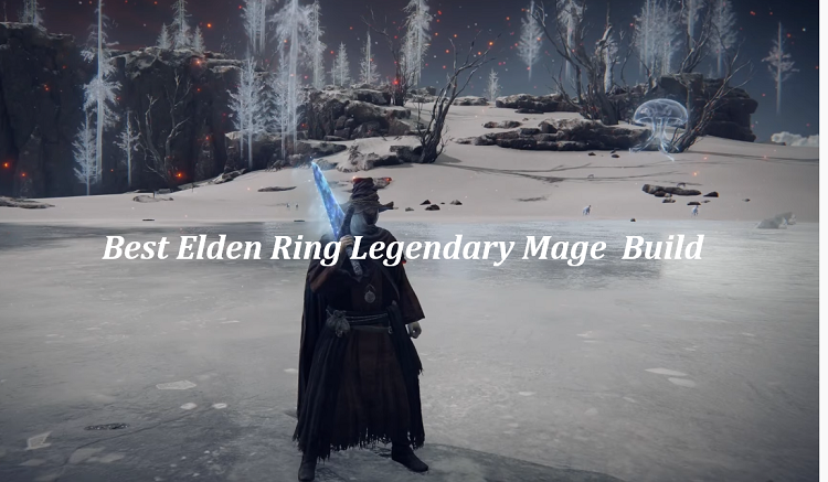 Elden Ring Legendary Mage Build